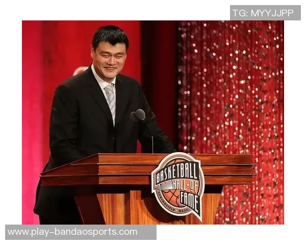 姚明强调NBA在中国的持续影响力新一代球员和球迷对年轻明星的热情不减