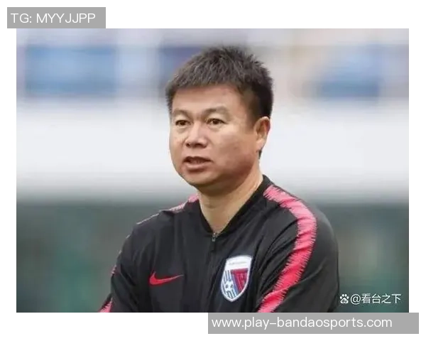 土帅于根伟执教能力受认可脱离实际谈论毫无意义